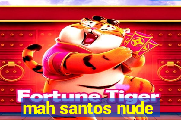 mah santos nude